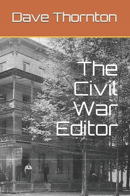 Book cover for The Civil War Editor