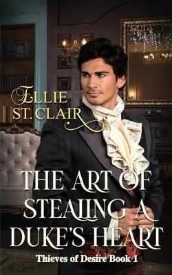 Book cover for The Art of Stealing a Duke's Heart