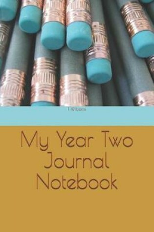 Cover of My Year Two Journal Notebook