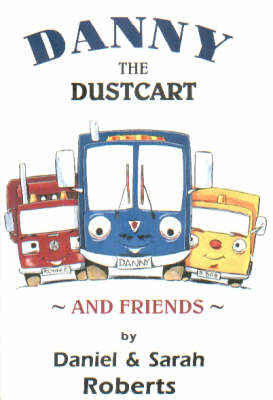 Book cover for Danny the Dustcart and Friends