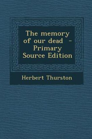 Cover of The Memory of Our Dead