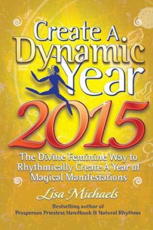 Cover of Create a Dynamic Year 2015