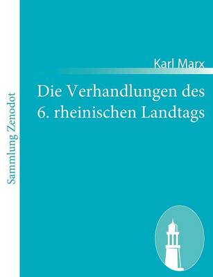 Book cover for Die Verhandlungen des 6. rheinischen Landtags