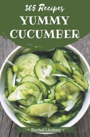 Cover of 365 Yummy Cucumber Recipes