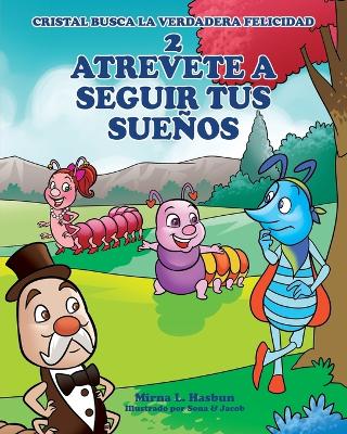 Book cover for 2 Atrevete a Seguir Tus Sueños