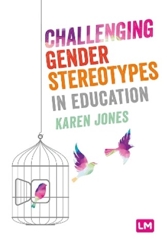 Cover of Challenging Gender Stereotypes in Education