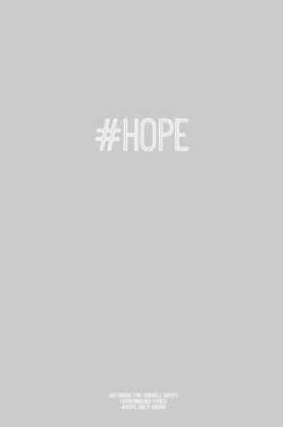 Cover of Notebook for Cornell Notes, 120 Numbered Pages, #HOPE, Grey Cover