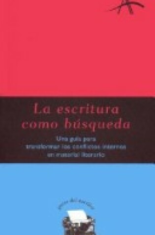 Cover of La Escritura Como Busqueda