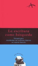 Book cover for La Escritura Como Busqueda