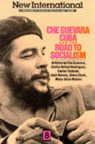 Cover of Che Guevara, Cuba and the Road to Socialism