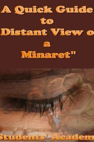Cover of A Quick Guide to "Distant View of a Minaret"