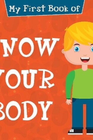Cover of My First Book of Know Your Body