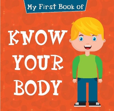 Book cover for My First Book of Know Your Body