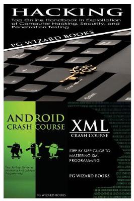 Book cover for Hacking + Android Crash Course + XML Crash Course