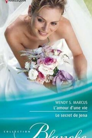 Cover of L'Amour D'Une Vie - Le Secret de Jena