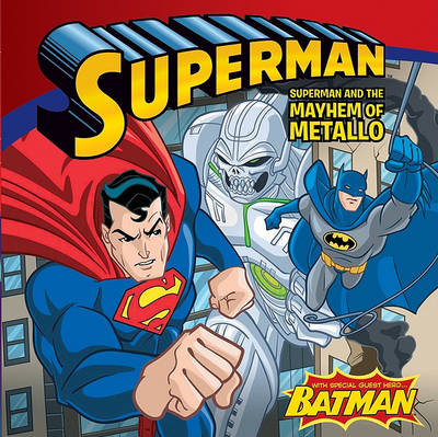 Book cover for Superman Classic: Superman and the Mayhem of Metallo