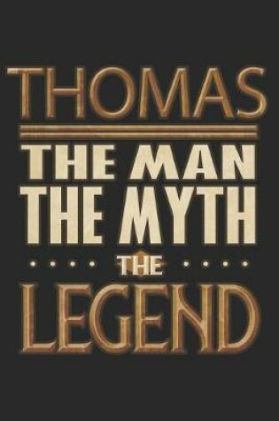 Cover of Thomas The Man The Myth The Legend