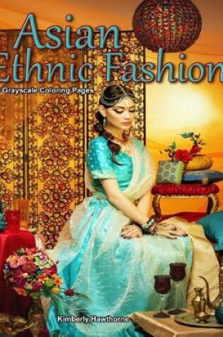 Cover of Asian Ethnic Fashion