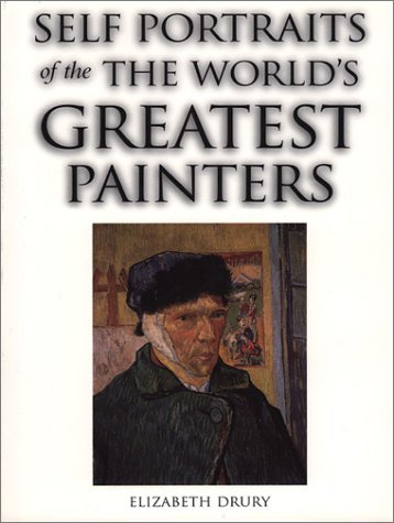 Book cover for Self Portraits of the World's Greatest Painters