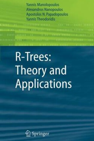 Cover of R-Trees: Theory and Applications