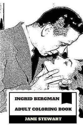 Book cover for Ingrid Bergman Adult Coloring Book