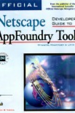 Cover of Official Netscape Developer's Guide to AppFoundry Tools