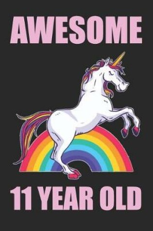Cover of Awesome 11 Year Old Beautiful Unicorn