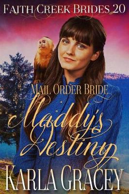 Book cover for Mail Order Bride - Maddy's Destiny