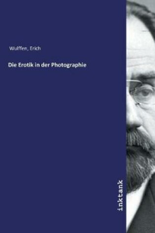 Cover of Die Erotik in der Photographie