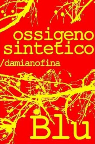 Cover of Ossigeno Sintetico (Edizione Rossa)