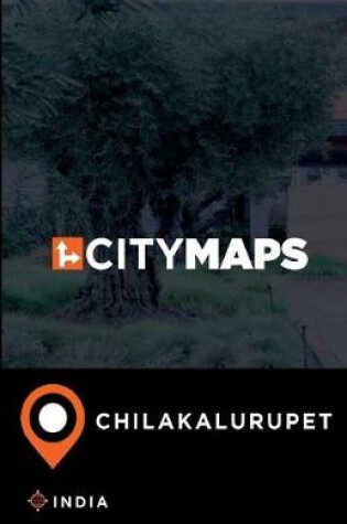 Cover of City Maps Chilakalurupet India