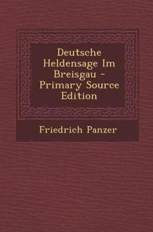 Cover of Deutsche Heldensage Im Breisgau