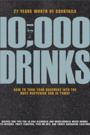 Cover of 10,000 Drinks