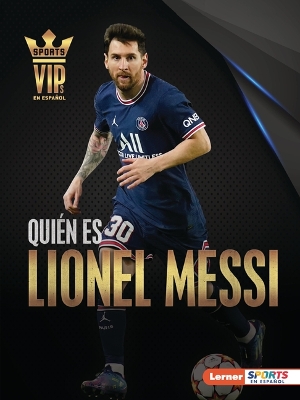 Book cover for Quién es Lionel Messi (Meet Lionel Messi)