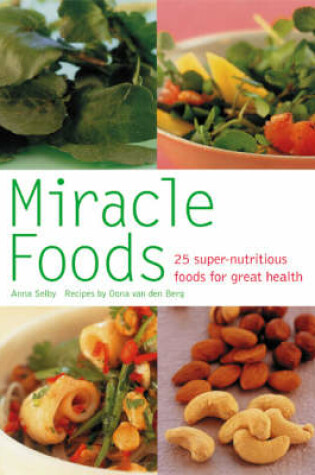 Cover of Miracle Foods