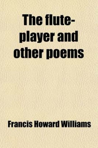 Cover of The Flute-Player and Other Poems