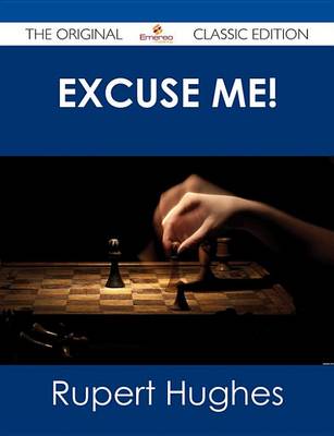 Book cover for Excuse Me! - The Original Classic Edition