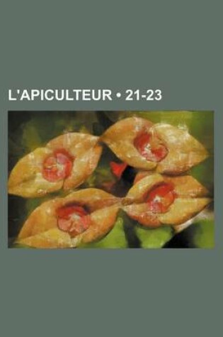 Cover of L'Apiculteur (21-23)