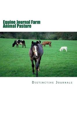 Cover of Equine Journal Farm Animal Pasture