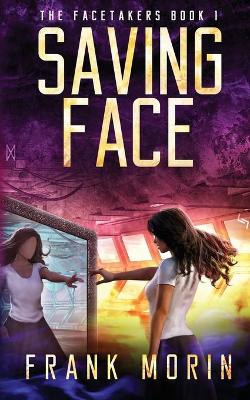 Book cover for Saving Face