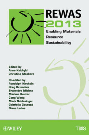 Cover of REWAS 2013 Enabling Materials Resource Sustainability