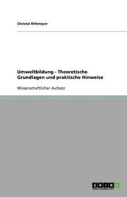 Book cover for Umweltbildung - Theoretische Grundlagen und praktische Hinweise