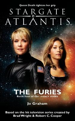 Cover of STARGATE ATLANTIS The Furies (Legacy book 4)