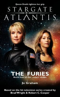 Book cover for STARGATE ATLANTIS The Furies (Legacy book 4)