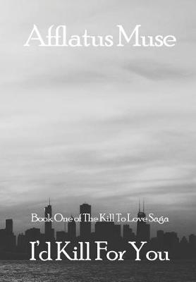 Book cover for I'd Kill for You