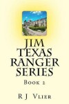 Book cover for Jim Texas Ranger Series