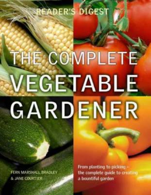 Book cover for The Complete Vegetable Gardener