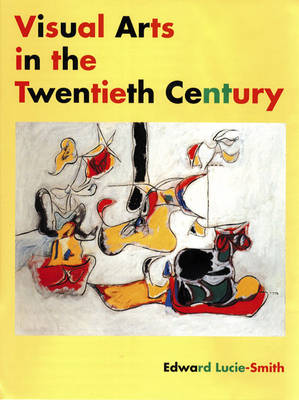 Book cover for Visual Arts in the 20th Century