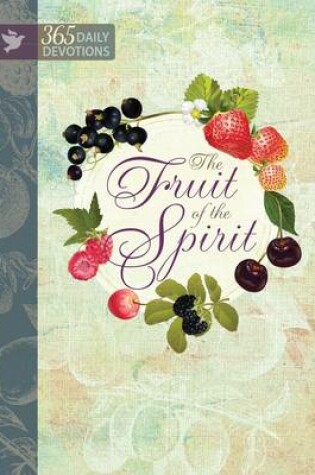 Cover of Fruit of the Spirit: 365 Daily Devotions