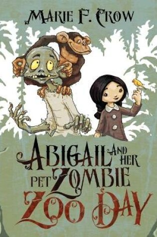 Cover of Abigail and her Pet Zombie